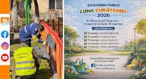 Programul "Curățenia de primăvară",din Gorj, &icirc;ncepe din T&acirc;rgu Jiu