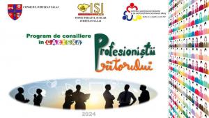 Consiliul Județean Sălaj îi sprijină pe elevi să-și descopere drumul în carieră