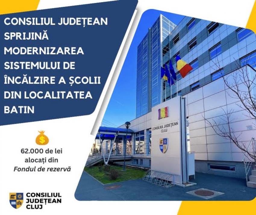 CJ Cluj sprijină modernizarea sistemului de încălzire al școlii din Batin