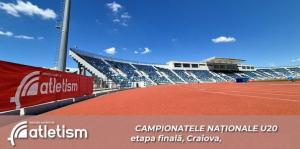 Craiova a găzduit Finala Campionatelor Naționale U20 la Atletism