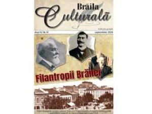 50 de mii lei finanțare nerambursabilă pentru proiectul „Brăila culturală- Filantropii Brăilei”